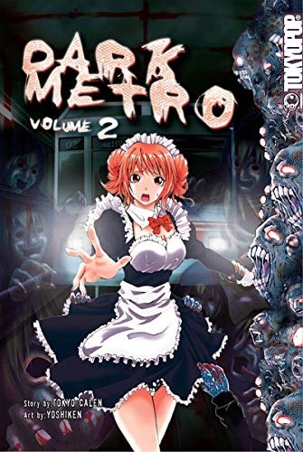 Dark Metro, Volume 2 (Dark Metro manga) — Calen, Tokyo