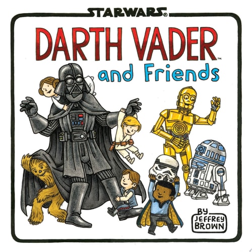 Darth Vader and Friends — Jeffrey Brown