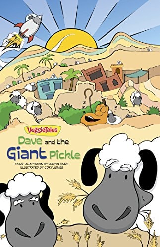 Dave and the Giant Pickle (VeggieTales Book 1) — Big Idea Entertainment, LLC