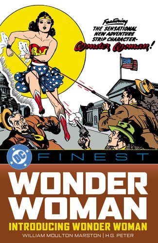 DC Finest: Wonder Woman: Introducing Wonder Woman — William Moulton Marston