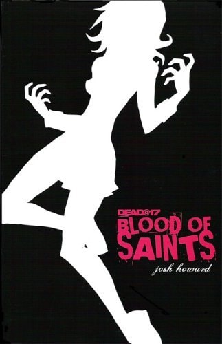 Dead@17 Blood of Saints — Josh Howard