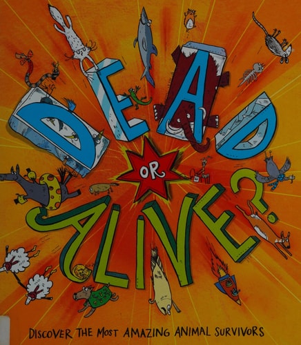 Dead Or Alive? — Clive Gifford