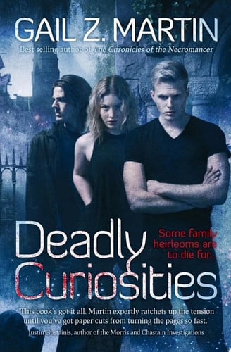 Deadly Curiosities — Gail Z. Martin