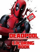 Deadpool Coloring Book Great 23 Illustrations for Kids and Adults — Yama Books