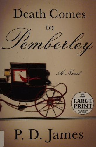 Death Comes to Pemberley — P. D. James