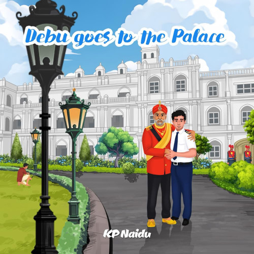 Debu Goes to the Palace — K. P. Naidu