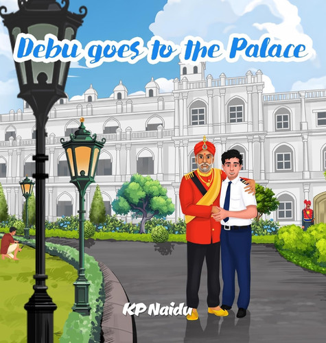 Debu goes to the Palace — Naidu, Kp