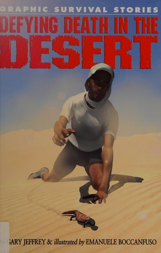 Defying Death in the Desert — Gary Jeffrey