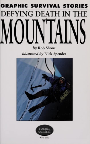 Defying Death in the Mountains — Rob Shone