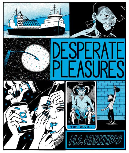Desperate Pleasures — M. S. Harkness