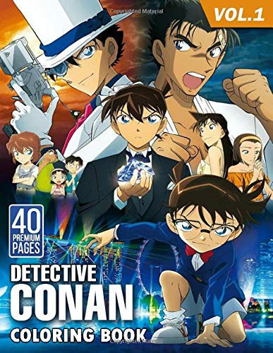Detective Conan Coloring Book Vol1 Funny Coloring Book with 40 Images for Kids of All Ages with Your Favorite Detective Conan Characters — B. B. T. Book