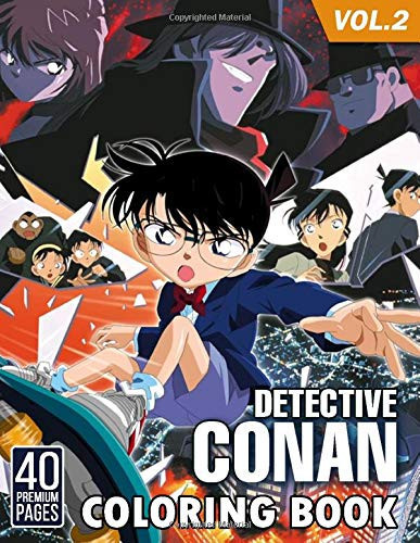 Detective Conan Coloring Book Vol2 Funny Coloring Book with 40 Images for Kids of All Ages with Your Favorite Detective Conan Characters — B. B. T. Book