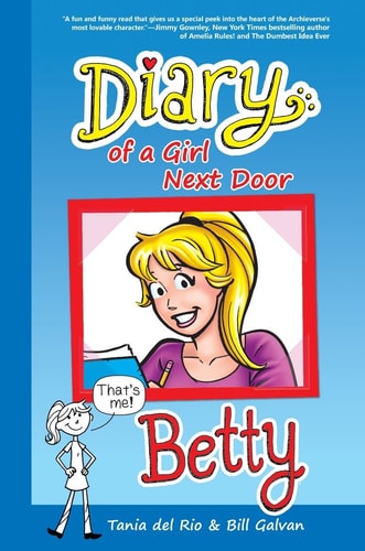 Diary of a Girl Next Door: Betty — Tania del Rio