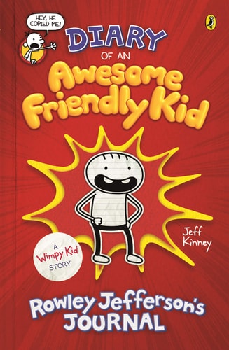 Diary of an Awesome Friendly Kid: Rowley Jefferson’s Journal — Jeff Kinney
