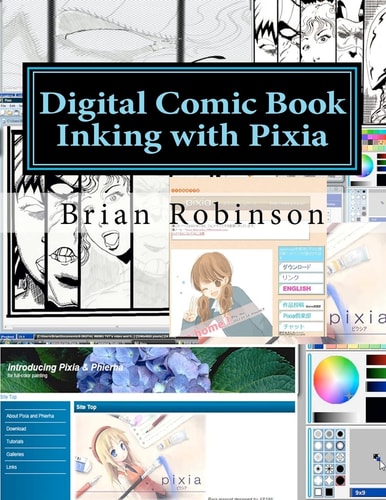 Digital Comic Book Inking with Pixia — Brian Robinson
