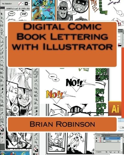Digital Comic Book Lettering with Illustrator — Brian Robinson