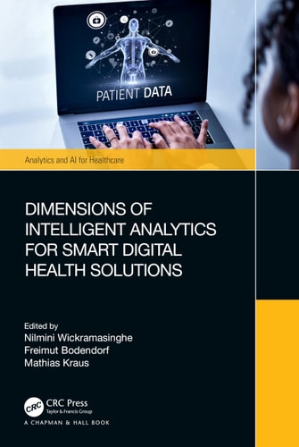 Dimensions of Intelligent Analytics for Smart Digital Health Solutions — Freimut Bodendorf