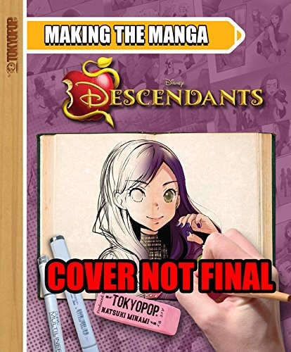 Disney Descendants Making the Manga — TOKYOPOP