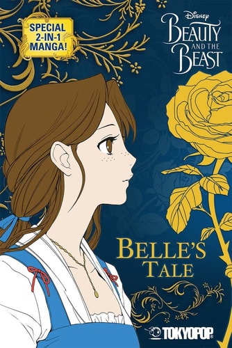 Disney Manga: Beauty and the Beast – Special 2-In-1 Collectors Edition Special 2-In-1 Edition — Mallory Reaves