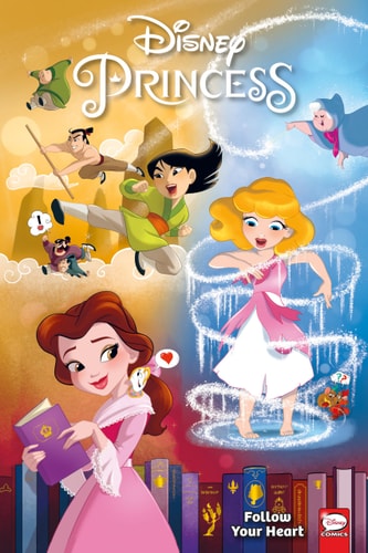 Disney Princess: Follow Your Heart — Amy Mebberson