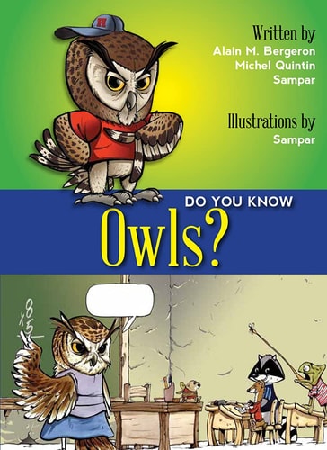 Do You Know Owls? — Alain M. Bergeron
