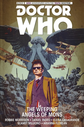 Doctor Who: The Tenth Doctor Vol. 2: The Weeping Angels of Mons — Robbie Morrison