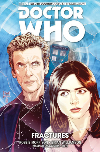 Doctor Who: The Twelfth Doctor Vol. 2: Fractures — Robbie Morrison