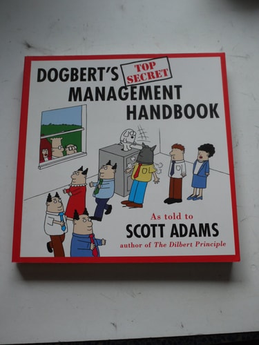 Dogbert’s Top Secret Management Handbook — Scott Adams