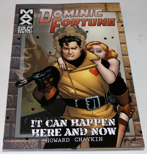 Dominic Fortune It Can Happen Here and Now — Howard Chaykin