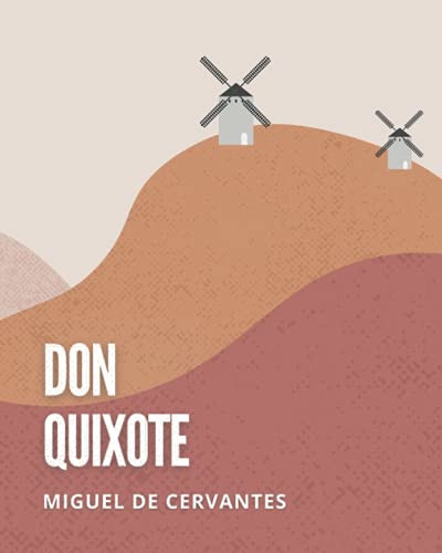 Don Quixote — Cervantes, Miguel De