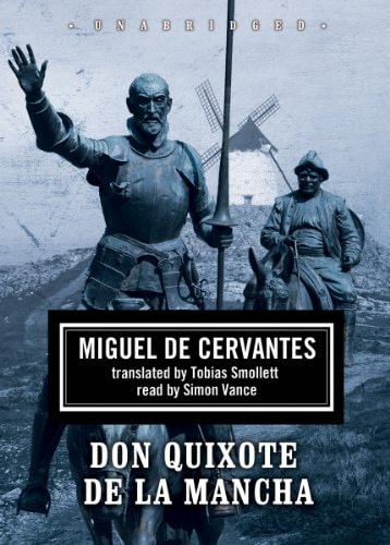 Don Quixote de La Mancha: Part 2 — de Cervantes Saavedra, Miguel