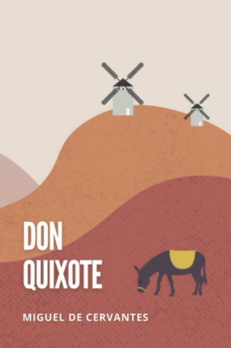 Don Quixote English Edition of the Original Classic Novel — Miguel de Cervantes