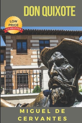 Don Quixote — Miguel de Cervantes