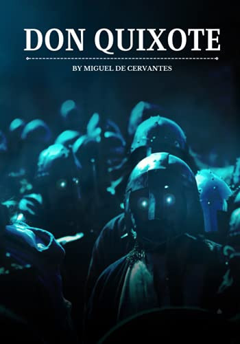 Don Quixote — Miguel de Cervantes