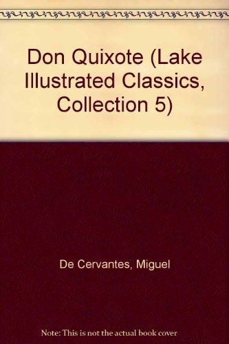Don Quixote — Miguel de Cervantes Saavedra