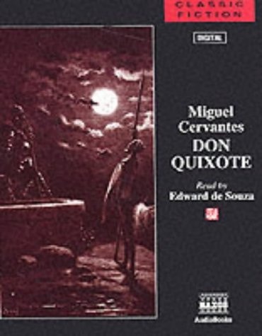 Don Quixote — Miguel de Cervantes Saavedra