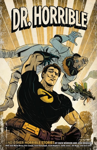 Dr. Horrible (Second Edition) — Zack Whedon
