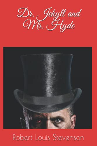 Dr. Jekyll and Mr. Hyde — Robert Louis Stevenson