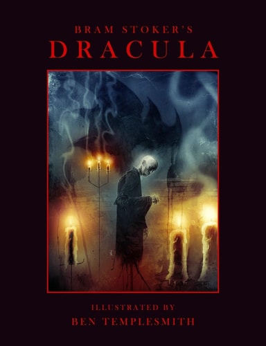 Dracula with Illustrations by Ben Templesmith — Bram Stoker