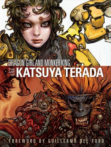Dragon Girl and Monkey King: the Art of Katsuya Terada — Katsuya Terada