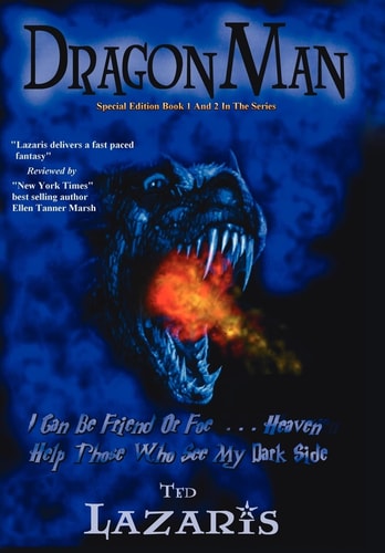 Dragonman Graphic Novel Special Edition: Book 1 and 2 in the Series — Ted Lazaris