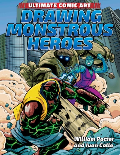 Drawing Monstrous Heroes — William Potter