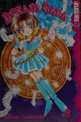 Dream Saga Volume 3 — Megumi Tachikawa
