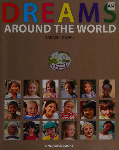 Dreams Around the World — Takashi Owaki