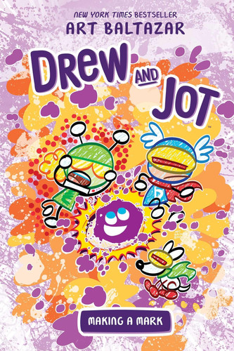 Drew and Jot: Making a Mark — Art Baltazar