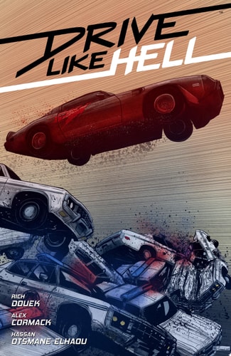 Drive Like Hell — Rich Douek