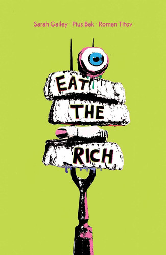 Eat the Rich — Sarah Gailey