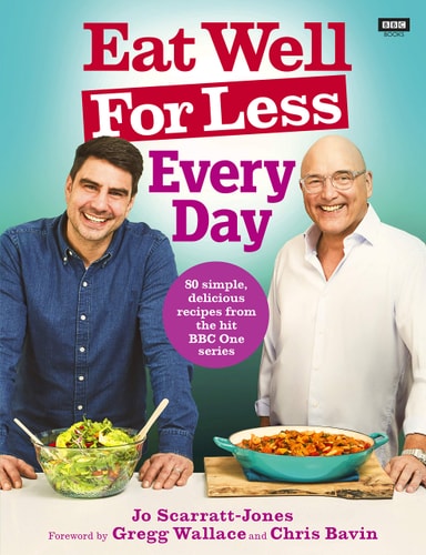 Eat Well for Less: Every Day — Jo Scarratt-Jones