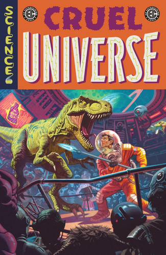 EC Cruel Universe Vol. 1 — Corinna Bechko