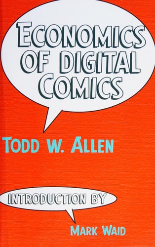 Economics of Digital Comics — Todd W. Allen